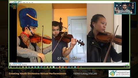 [Encore] Creating Youth Orchestra Virtual Performances | Large Ensembles & Additional Thoughts
