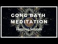 Gong Bath ❤️️ Gong Meditation Music ❤️️ Healing Sound Bath