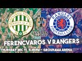Ferencvaros v Rangers live stream, TV channel and kick off details for Europa League clash