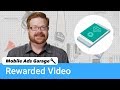 AdMob Rewarded Video - Mobile Ads Garage #7