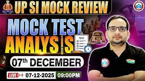 UPSI 2025 | UPSI Mock Test Analysis 2025 | UP SI 7 Dec Mock Solution | UP SI Mock Test Today