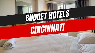 Best Budget Hotels in Cincinnati