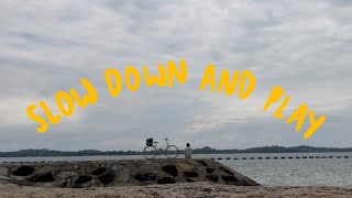 Slow Down and Play