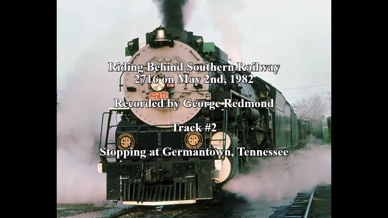 Riding Behind Southern Railway 2716 on May 2nd, 1982 - YouTube