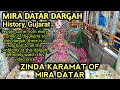 Zinda karamat  hazrat syed ali mira datar dargah history  unava sharif dargah  gujarat