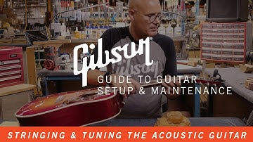 How To Restring and Tune Your Acoustic Guitar