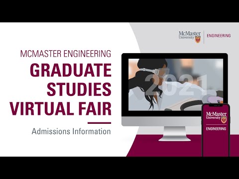 Admissions Information | McMaster Engineering Graduate Studies Virtual Fair 2021