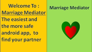 Marriage Mediator .. Free Application for dating and marriage screenshot 1