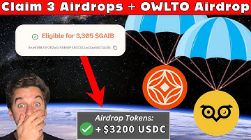 Claim 3 Airdrops + OWLTO AIRDROP Token - DO THIS NOW