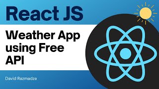 ReactJS Tutorial - Live Weather App (OpenWeather Free API) screenshot 5