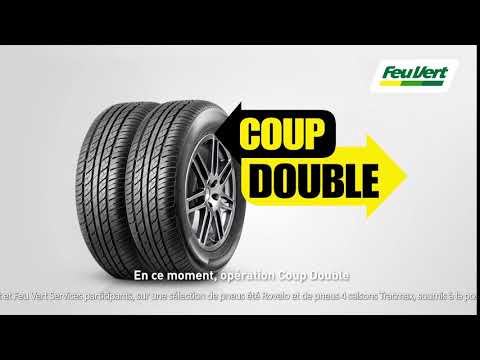 FEU VERT - Offre Pneus Coup Double