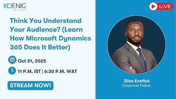 Think You Understand Your Audience? (Learn How Microsoft Dynamics 365 Does It Better)