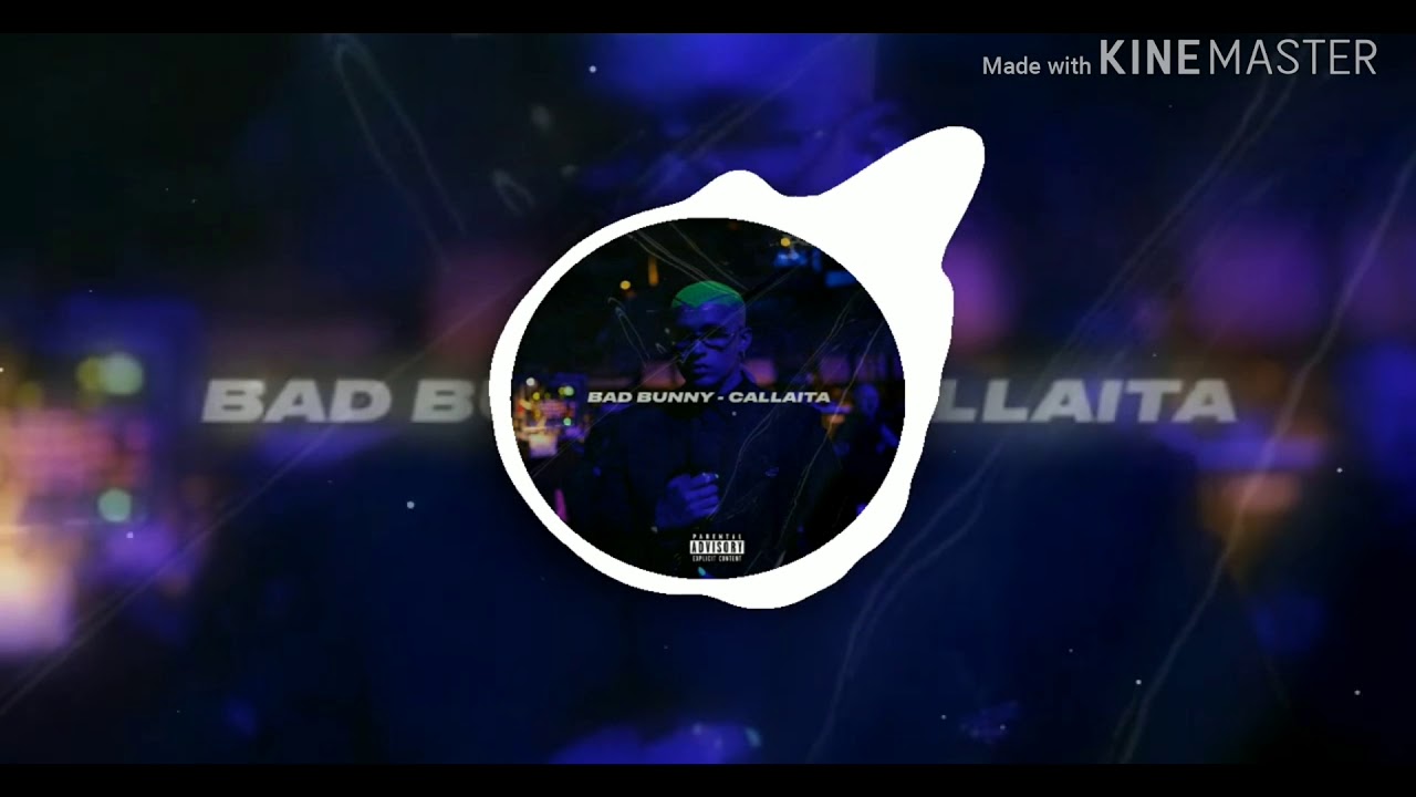 Bad Bunny (Callaita) (Audio Official) (Video Lyrics)