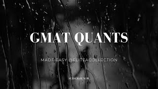 GMAT Quant #nosweat #notears #gmatquant #subscribe @eliteacollection