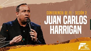 Conferencia de Fe sesión 2 | Juan Carlos Harrigan