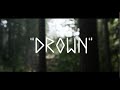 SION - "Drown" (Official Music Video)