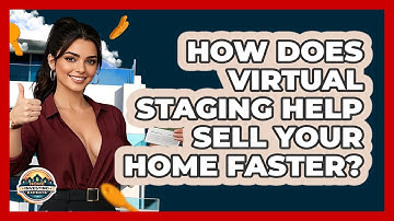 How Does Virtual Staging Help Sell Your Home Faster? - Home Investing Experts