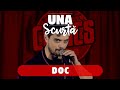 Una Scurtă - Episodul 8 (invitat DOC)