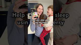 Help your child sleep using Tart Cherry Juice! 🍒 #momhacks #momlife #toddlermom #sleephack