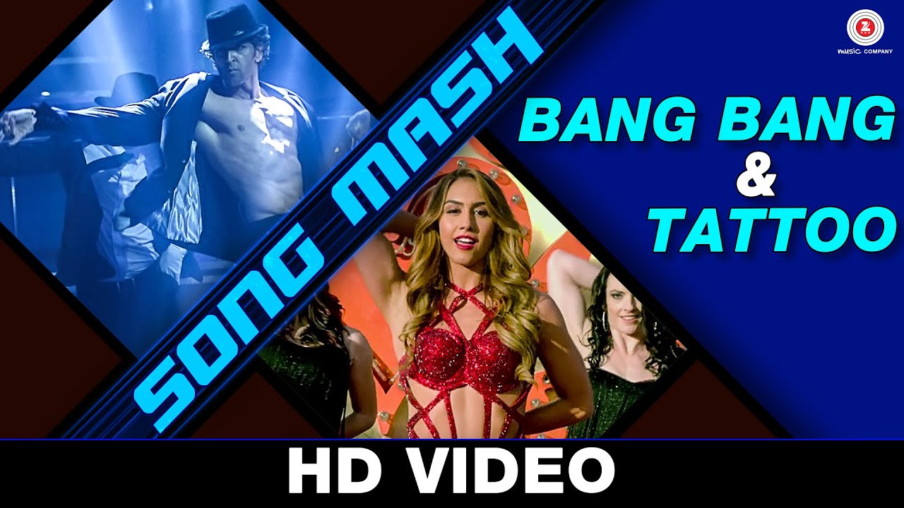 Bang Bang & Tattoo | Mash Up | Hrithik Roshan - Katrina Kaif - Lauren Gottlieb Remix - ABCD 2