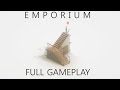 Emporium full gameplay