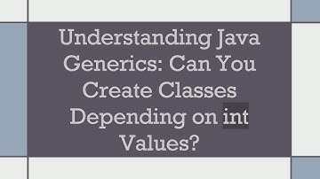 Understanding Java Generics: Can You Create Classes Depending on int Values?