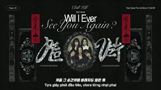 Download lagu [VIETSUB] WILL I EVER SEE YOU AGAIN - RED VELVET 3rd Full Album 'CHILL KILL'