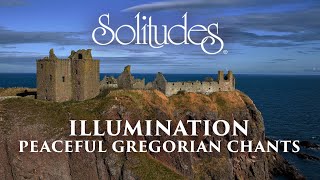 Dan Gibson’s Solitudes - Credo III Illumination: Peaceful Gregorian Chants