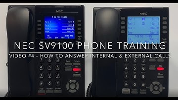 Video #4 - How To Answer Internal & External Calls