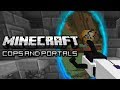 Minecraft: Modded Portal Gun Cops and Robbers