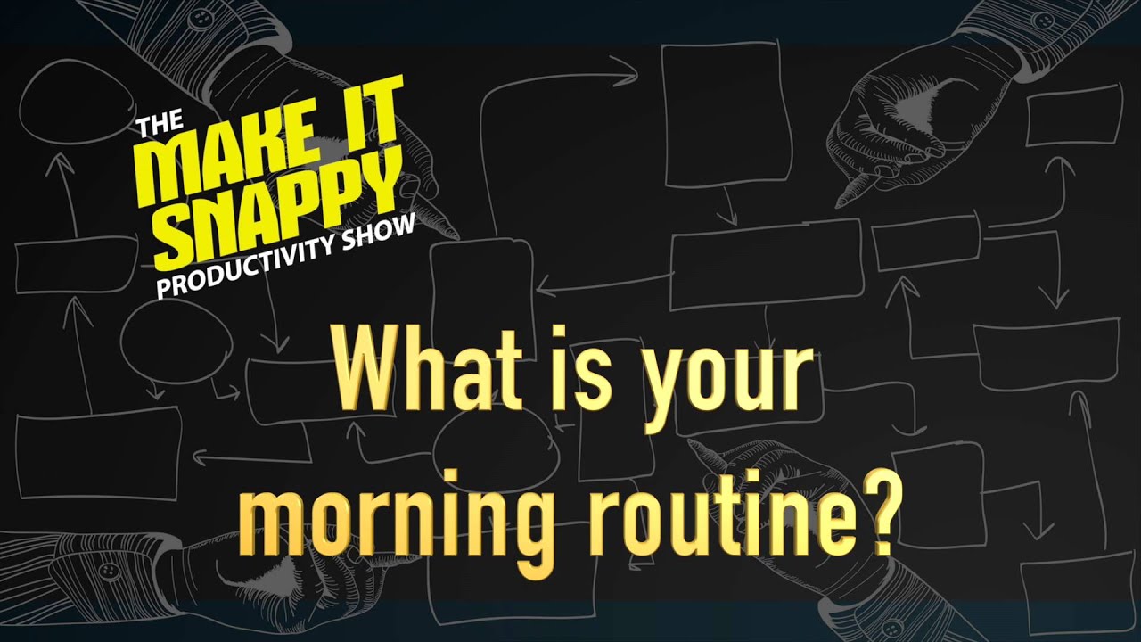 Introducing the Host of "The Make it Snappy Productivity Show," Nick Snapp