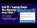 Cara Cek PC / Laptop KAMU Bisa WINDOWS 11 Atau Tidak ?