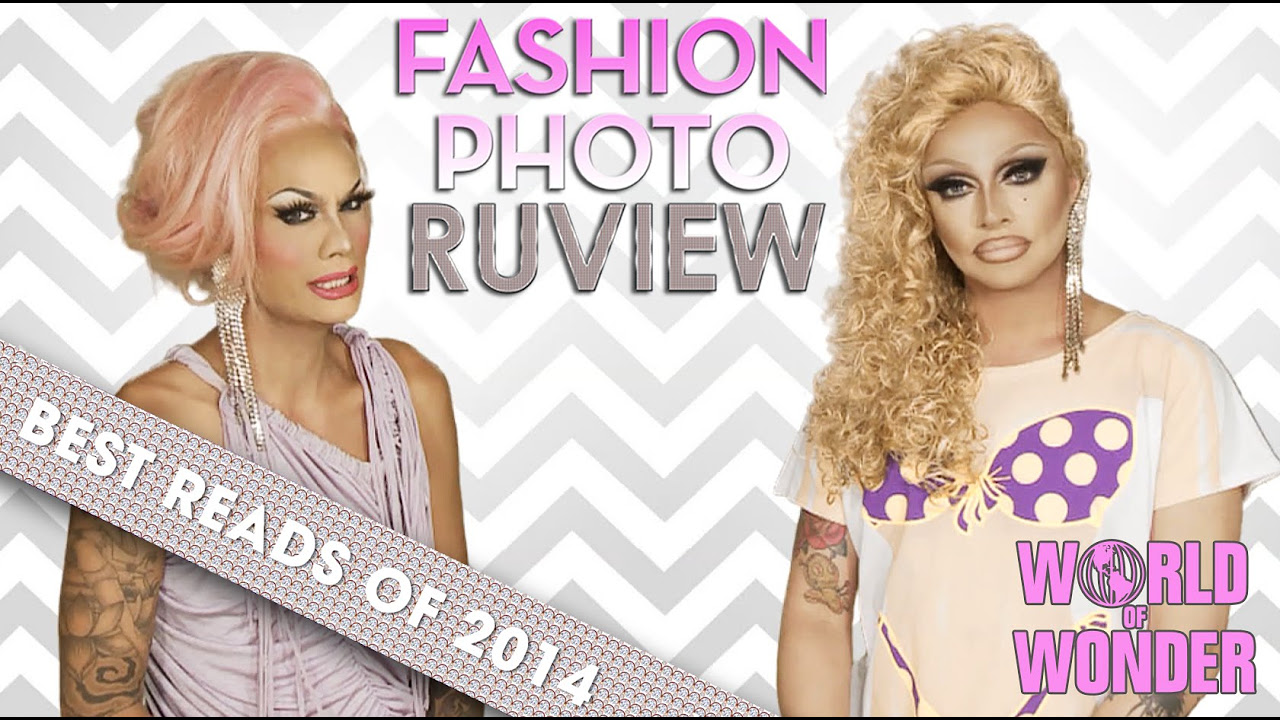 RuPauls Drag Race Fashion Photo RuView  Best Reads of 2014