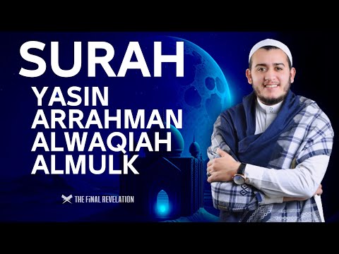 Surah Yasin, Ar-Rahman, Al-Waqiah, Al-Mulk | Amazing Recitation By Alaa Aqel