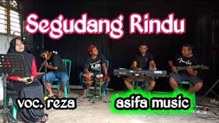 Segudang rindu # cover # [ voc. reza ]