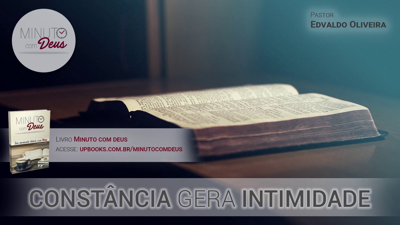 COMO TER INTIMIDADE COM DEUS? - Minuto com Deus (Devocional) - YouTube