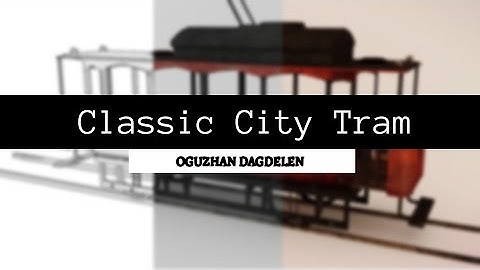 Blender 3D - Classic City Tram #Timelapse
