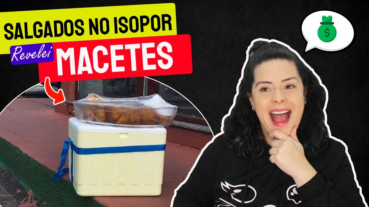 Como Vender Salgados no Isopor? Volte pra Casa com dinheiro!