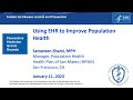 PMGR: Using Electronic Health Records (EHR) to Improve Population Health