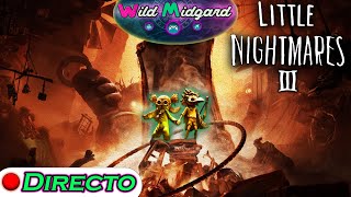 🕹️ LITTLE NIGHTMARES III | Juegos Indie 🕹️ | 🔴Directos