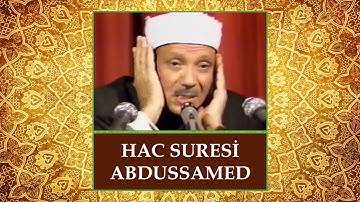 Hac Suresi - Abdussamed