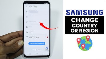 [Updated] How to Change Country or Region on Samsung Phone