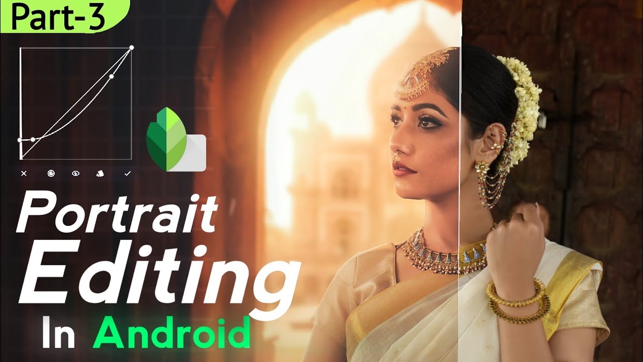 Photoshop like Portrait Editing in Android | Part - 3 | Snapseed ...