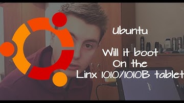 Will it boot - Ubuntu/Linux on Linx 1010