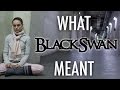 Black swan  what it all meant