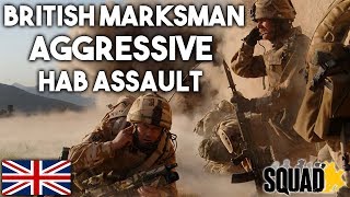Aggressive British Marksman HAB Assault - Squad v11