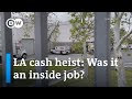 $30 million Easter heist one of largest cash burglaries in Los Angeles history | DW News