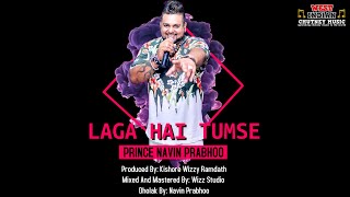 ... artiste: prince navin prabhoo song: laga hai tumse produced by:
kishore wizzy ramdath mixed and mastered...