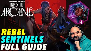 Rebel Sentinels (Full Hyper Roll Guide) Jinx Carry - Teamfight Tactics set 13 (Into The Arcane)