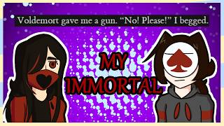 Look at What I Found: My Immortal